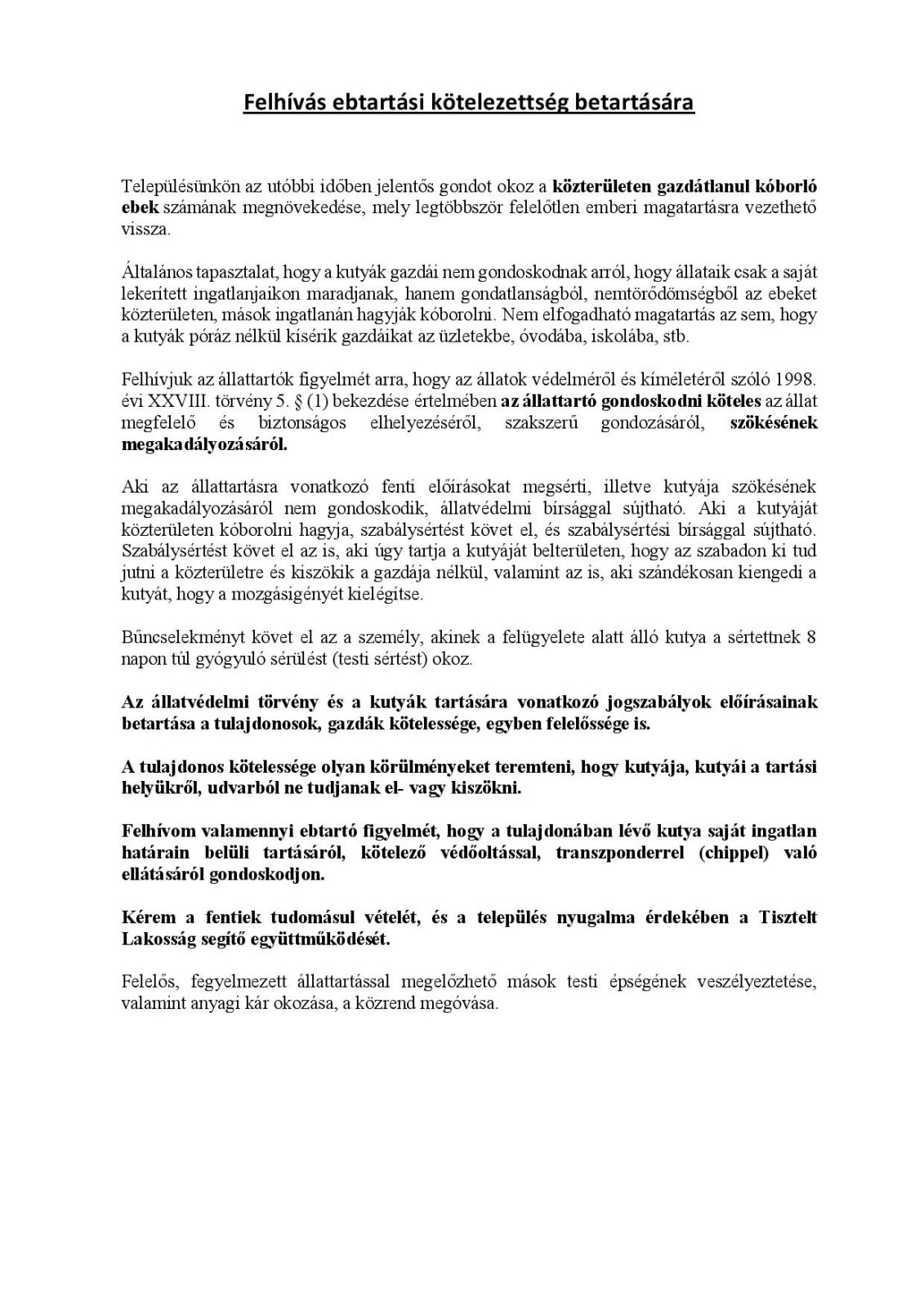 Tajekoztatas kutyatartasrol FELHÍVÁS AZ EBTARTÁS SZABÁLYAIRA