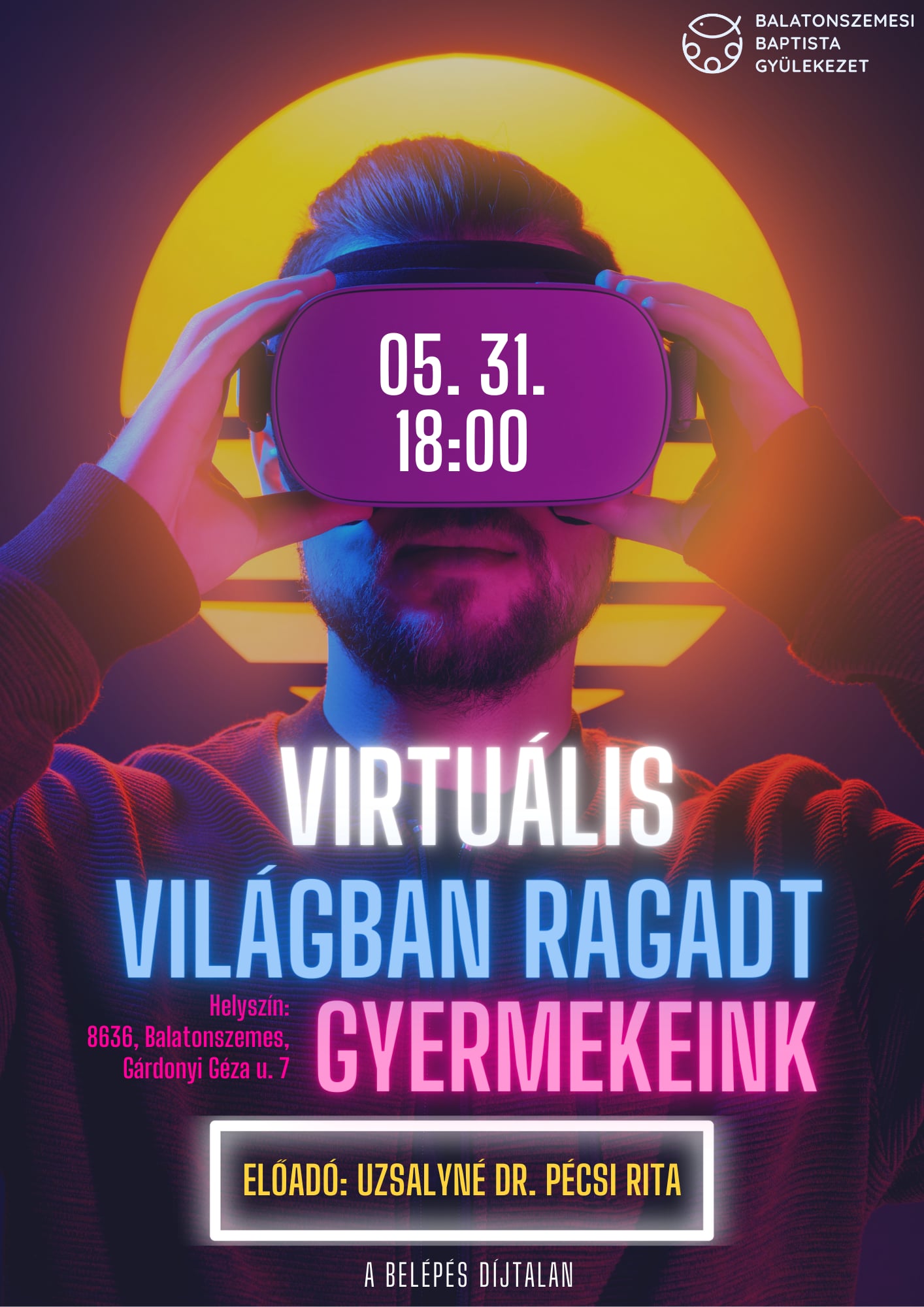 Virtualis vilagban ragadt gyermekeink Előadás - Virtuális világban ragadt gyermekeink