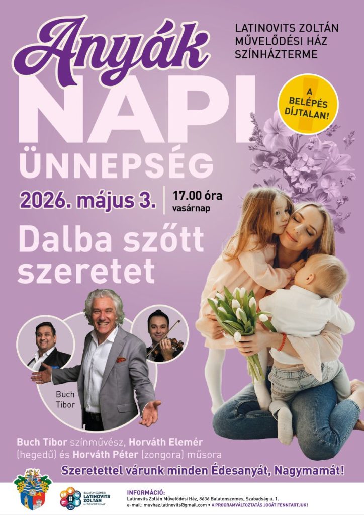 Főoldal Balatonszemes hivatalos honlapja plakat anyaknapja 2026 Főoldal