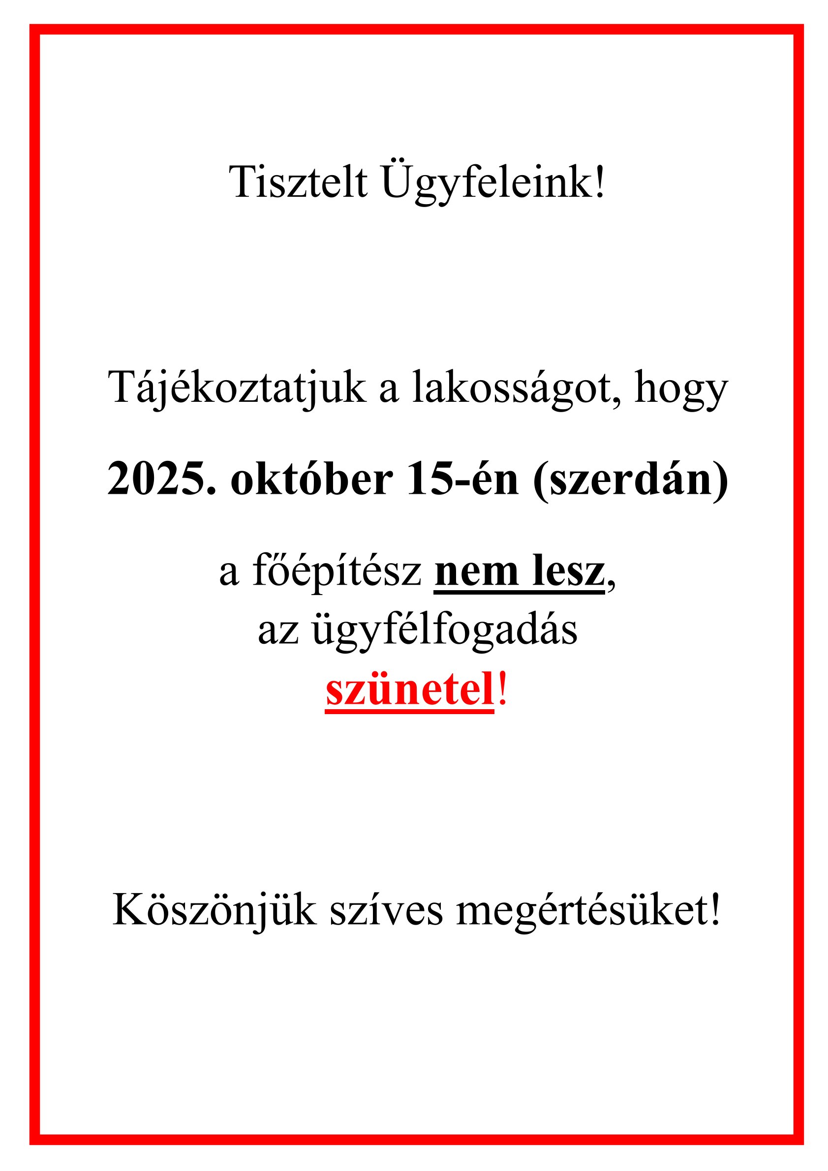 Lakossagi tajekoztato foepitesz ugyfelfogadas szunetel 2025. oktober 15 Főépítész - fogadóóra